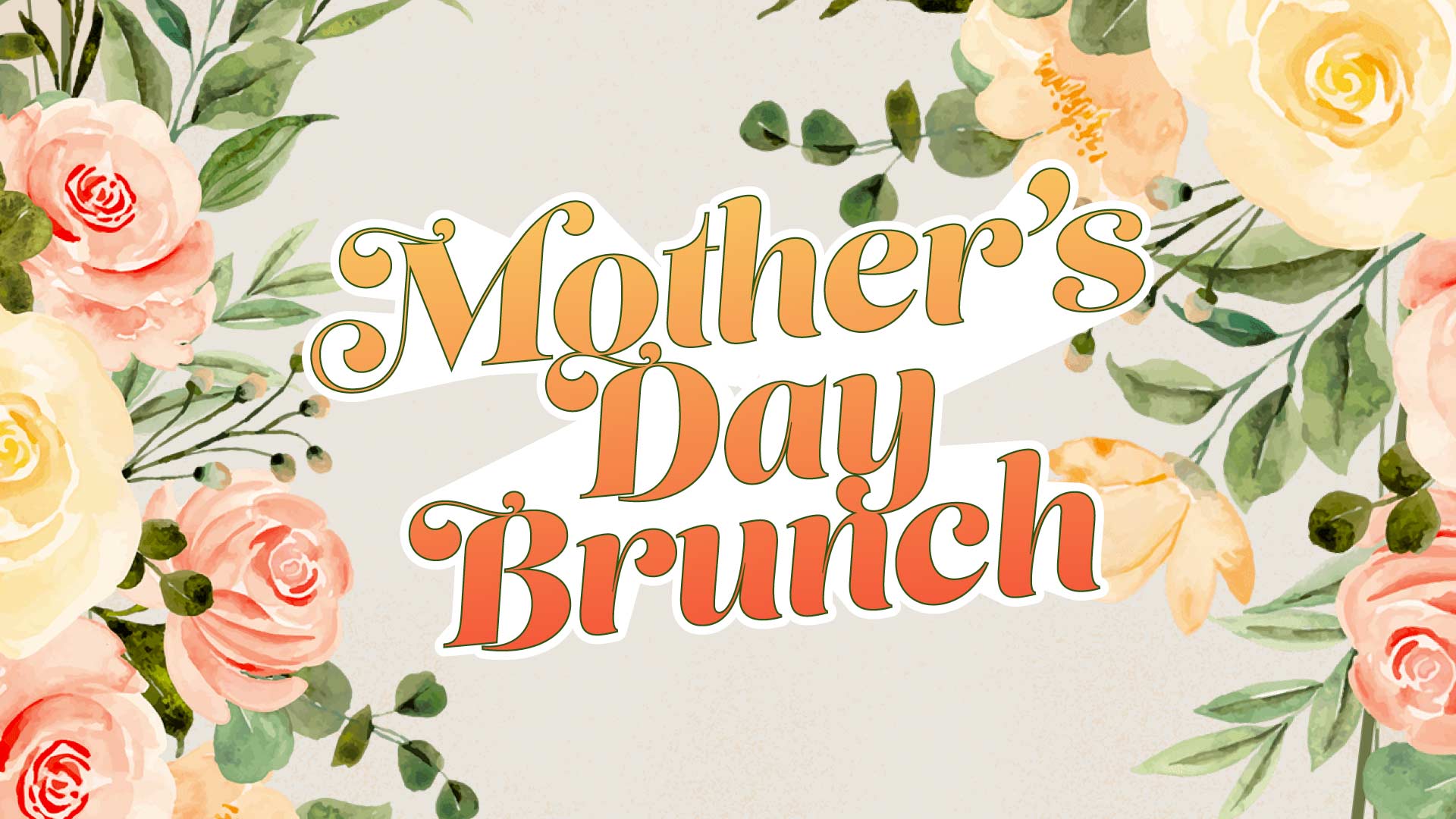 Mother's Day Brunch